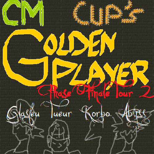 CM GP Cup's (Illustration de Glasfeu,Tueur,Korbo,Abyss et logo)